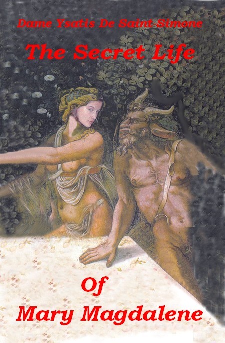 The Secret Life of Mary Magdalene